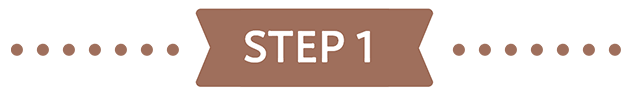 STEP 1