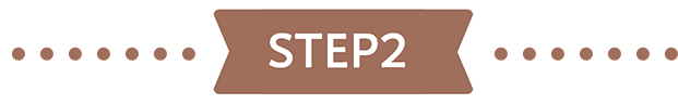 STEP 2